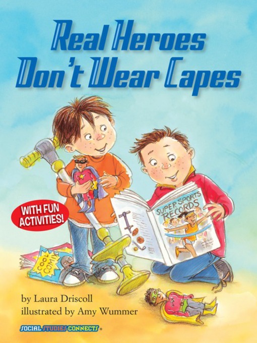 Title details for Real Heroes Don't Wear Capes by Laura Driscoll - Available